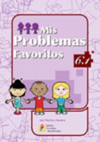 Mis Problemas Favoritos 6.1 - Tres o más Operaciones: Sumas, Restas, Multiplicaciones y/ Divisiones | Repaso 6 Primaria | Repaso Matemáticas 6 Primaria | Editorial GEU 6 Primaria. Martinez Romero, Jose (Editorial GEU) 9788484912385
