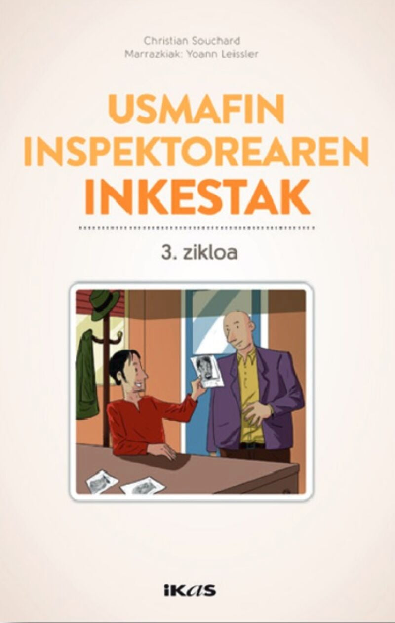 Usmafin Inspektorearen Inkestask 3. Zikloa. Souchard, Christian (Ikas) 9782849631287