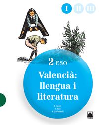 Valencià: llengua i literatura 2 ESO (tres llibres). Carbonell Soler, Susanna, Cotet I Gimeno, Imma, Pau Gomez, Sandra (Editorial Teide, S.A.) 9788430790876 Imagen principal del producto