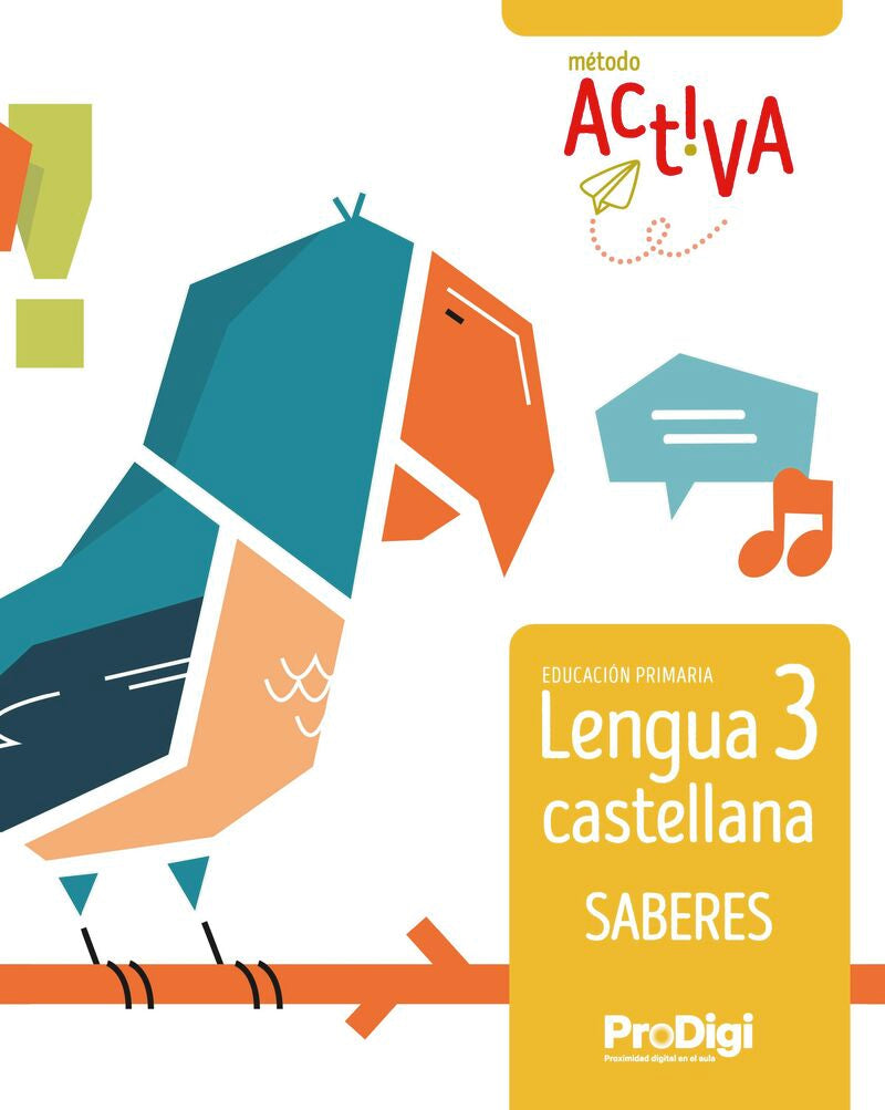 Saberes. Lengua castellana 3 EP - Activa - ProDigi. Aa. Vv. (Editorial Teide, S.A.) 9788430740598