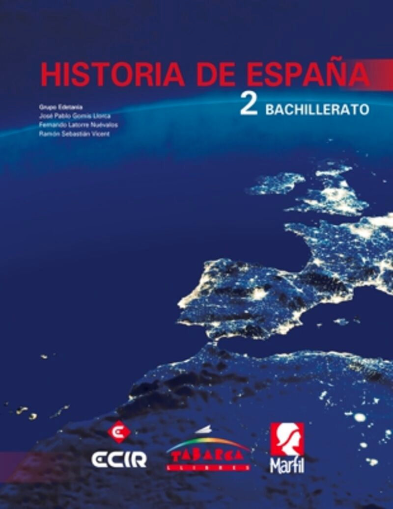 Historia de España 2º. Gomis Llorca, Jose Pablo, Latorre Nuevalos, Fernando, Sebastian Vicent, Ramon (Editorial Ecir S.A.) 9788480253567