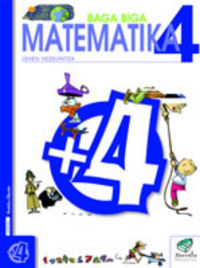 Txanela 4 - Matematika 4. Batzuk (Ikaselkar) 9788483319697
