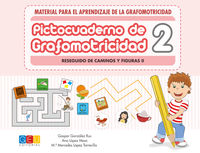 Pictocuaderno de Grafomotricidad 2. Gonzalez Rus, Gaspar, Lopez Mesa, Ana, Lopez Torrecilla, M. Mercedes (Editorial GEU) 9788417201135 Imagen principal del producto
