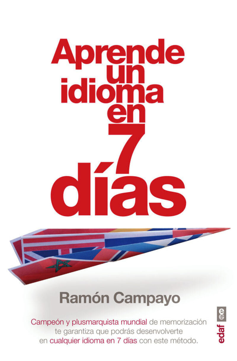 Aprende un idioma en 7 días. Campayo, Ramon (Editorial Edaf, S.L.) 9788441433441 Imagen principal del producto