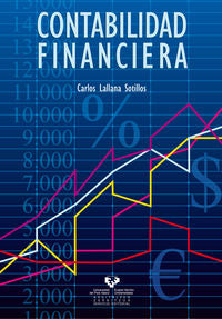 Contabilidad financiera. Lallana Sotillos, Carlos (Universidad del País Vasco) 9788490820711 Imagen principal del producto