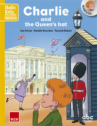 Charlie And The Queen'S Hat (+Cd). Bourdais, D., Finnie, S., Robert, Y. (Vicens-Vives) 9788468238463