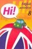 Ep - Hi! - English Activities 8 - Comparative, Verb To Be, There Is / Are. Aa. Vv. (Arcada) 9788478873937