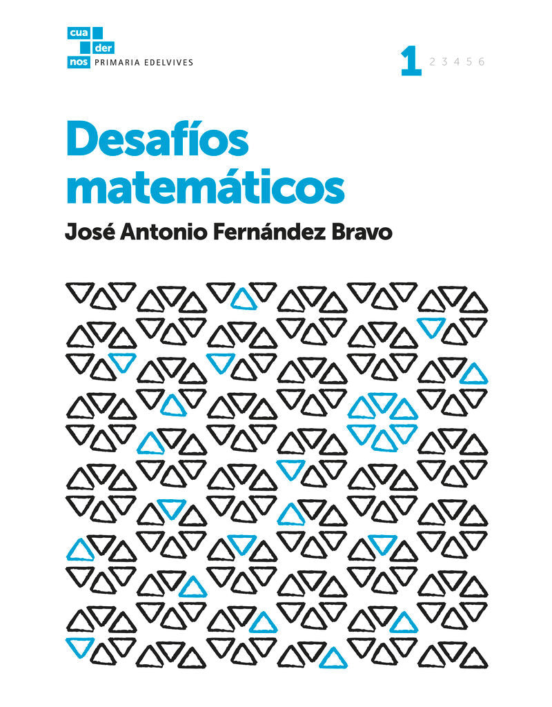 Cuadernos Desafíos matemáticos 1. Aa. Vv. (Editorial Luis Vives (Edelvives)) 9788414007143