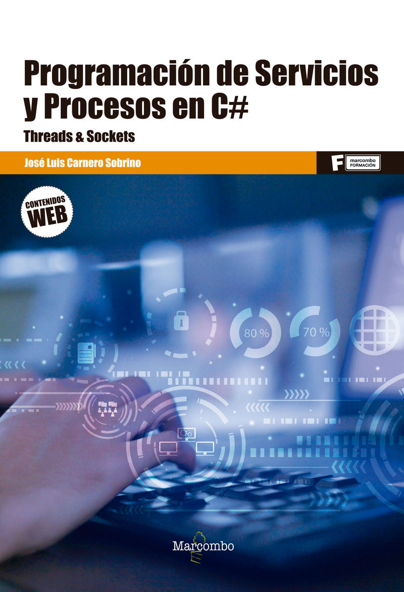 Programación de Servicios y Procesos en C#. Carnero Sobrino, Jose Luis (Marcombo) 9788426733924 Imagen principal del producto