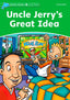 Dolphin Read 3 Uncle Jerry's Great Idea (Oxford University Press) - 9780194401029