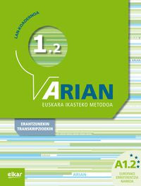 Arian A1.2 Lan koadernoa: (+erantzunak). Batzuk (Elkar) 9788490271339 Imagen principal del producto