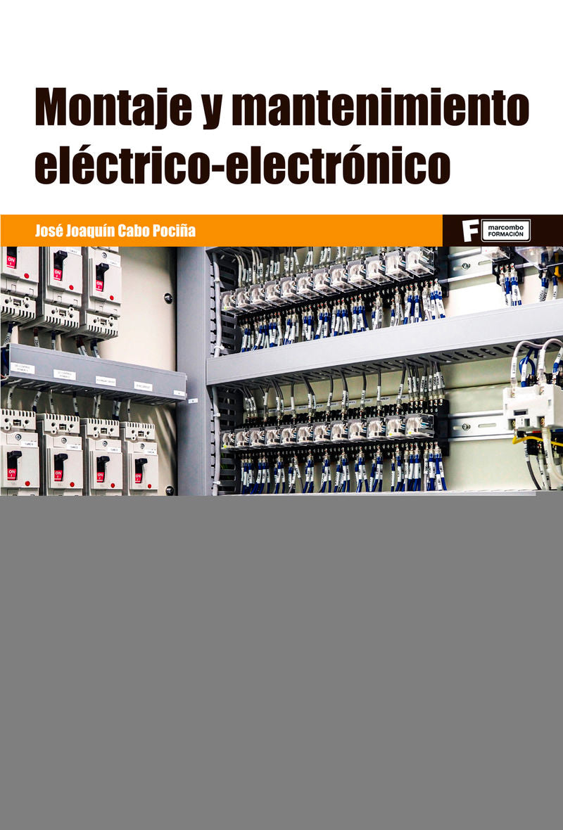 Montaje y mantenimiento eléctrico-electrónico. Cabo Pociña, Jose Joaquin (Marcombo) 9788426732293