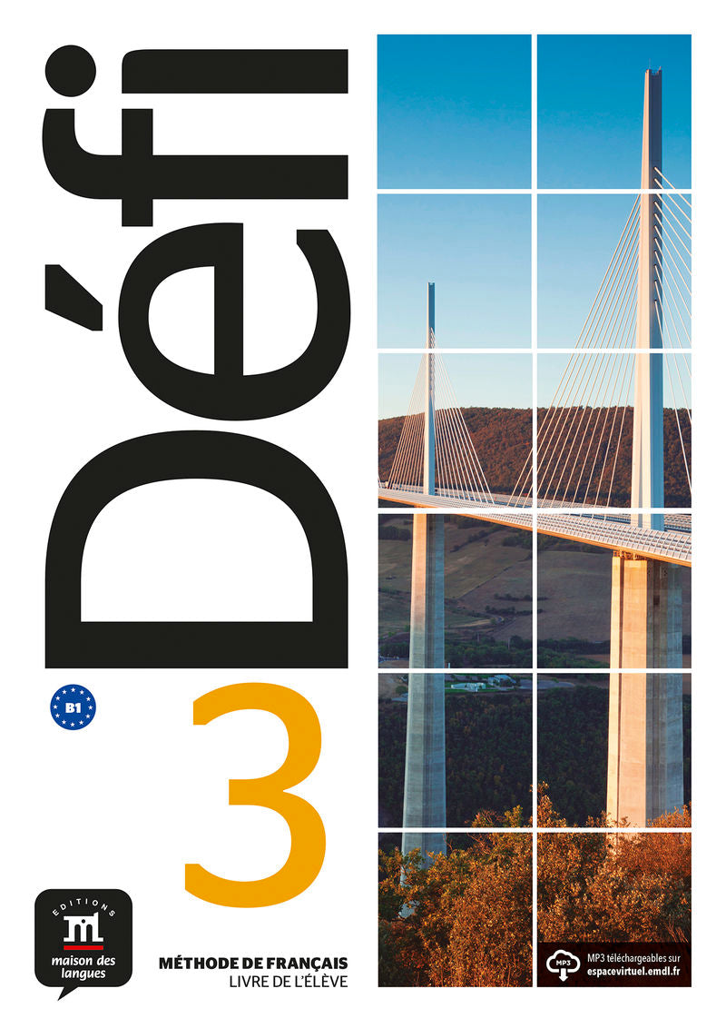 Défi 3 Livre de l´élève: Défi 3 Livre de l´élève. Aa. Vv. (DIFUSION CENTRO DE INVESTIGACION Y PUBLICACIONES DE IDIOMAS S.L.) 9788416943593