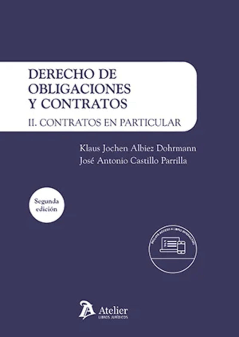 Derecho de Obligaciones y contratos II. Contratos en particular. 2ª edición