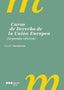 Curso de Derecho de la Unión Europea. Sarmiento, Daniel (Marcial Pons Ediciones Jurídicas y Sociales, S.A.) 9788413819167