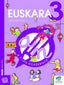 Txanela 3 - Euskara 3. Lan-koadernoa 6. Batzuk (Ikaselkar) 9788497831208