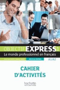 Objectif Express 1 Cahier. Aa. Vv. (Hachette) 9782011560087