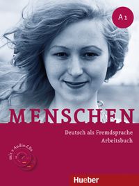 MENSCHEN A1 Ab+CD-Audio (ejerc.). Glas-peters, Sabine, Pude, Angela, Reimann, Monika (HUEBER VERLAG GMBH & CO. KG) 9783191119010 Imagen principal del producto