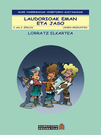Laudorioak eman eta jaso. Lorratz Elkartea (Erein Argitaletxea, S.A.) 9788497460828