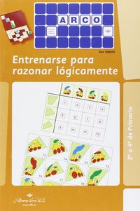 Arco Entrenarse A Razonar Logicamente. Aa. Vv. (Arco) 9788492490547 Imagen principal del producto