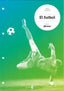El futbol. Aa. Vv. (Ediciones del Serbal, S.A.) 9788476287873