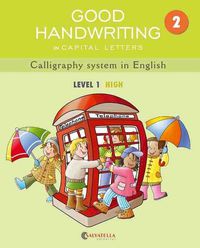 GOOD HANDWRITING 2-capital letters: Callygraphy system in English-level 1 High. Madico Joven, Marta (Salvatella) 9788484126546