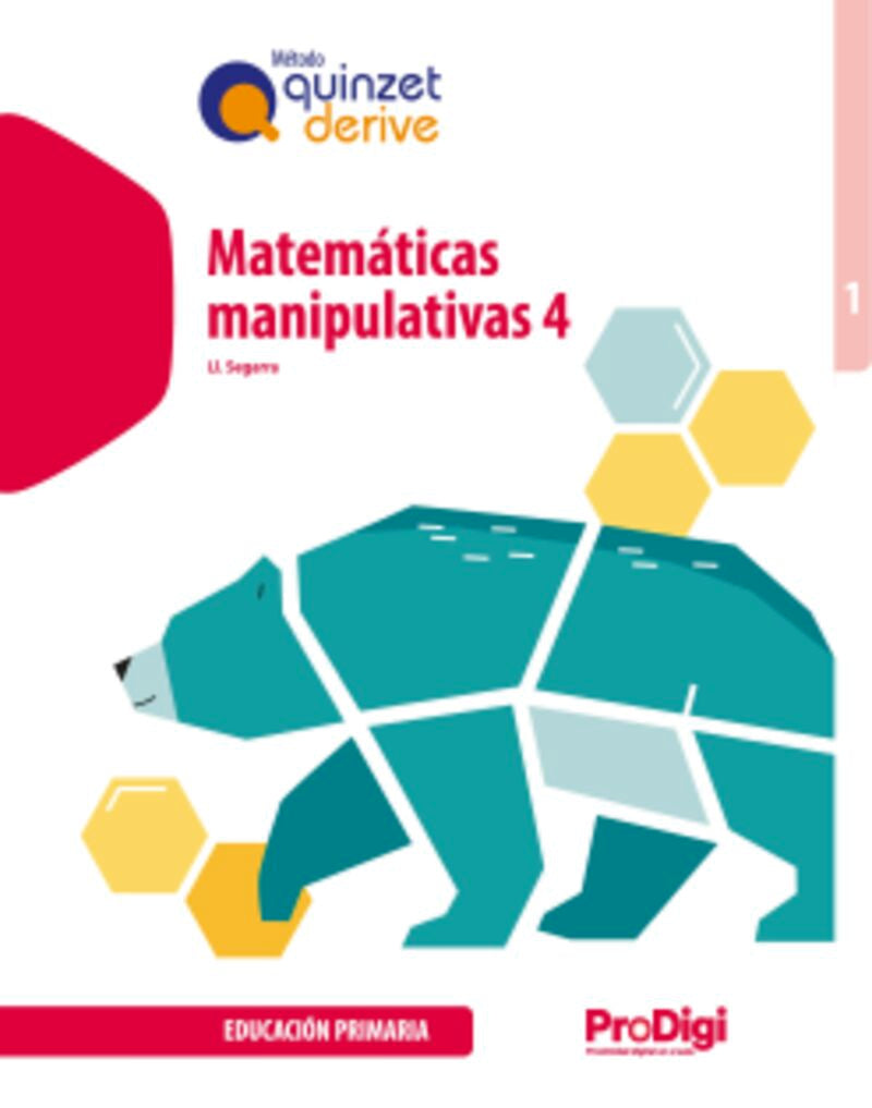 Matemáticas manipulativas 4 EP - Quinzet-Derive. ProDigi. Aa. Vv. (Editorial Teide, S.A.) 9788430747214 Imagen principal del producto