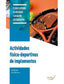 Actividades Físico-Deportivas de Implementos. [et Al. ], Areces Corcuera, Francisco, Gallo Salazar, Cesar (Arán Ediciones, S.L.) 9788417554606