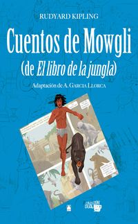 Colección Dual 007. Cuentos de Mowgli (de El libro de la jungla) -Rudyard Kipling-. Aa. Vv. (Editorial Teide, S.A.) 9788430769629 Imagen principal del producto