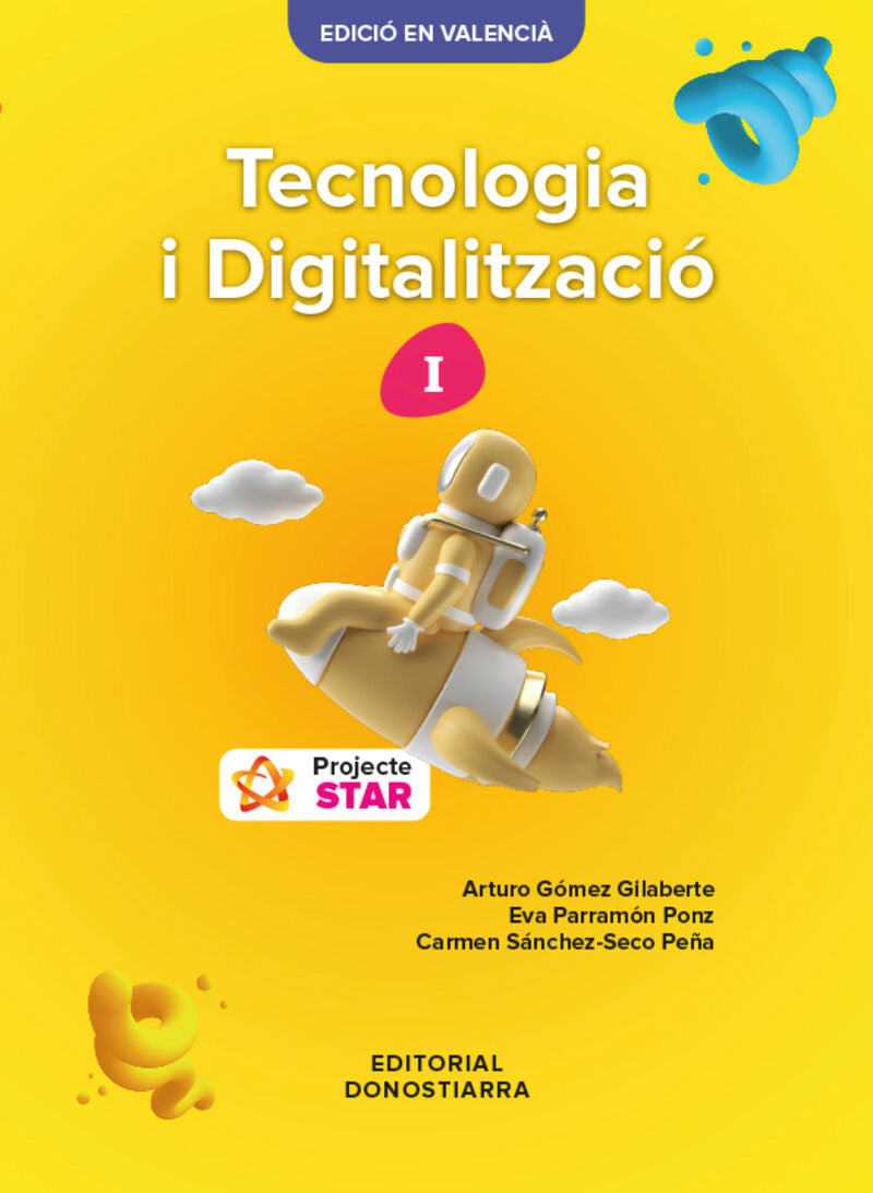 Tecnologia i Digitalització I - Projecte STAR. [et Al. ], Gomez, Arturo (Editorial Donostiarra, S.A.) 9788470636790 Imagen principal del producto
