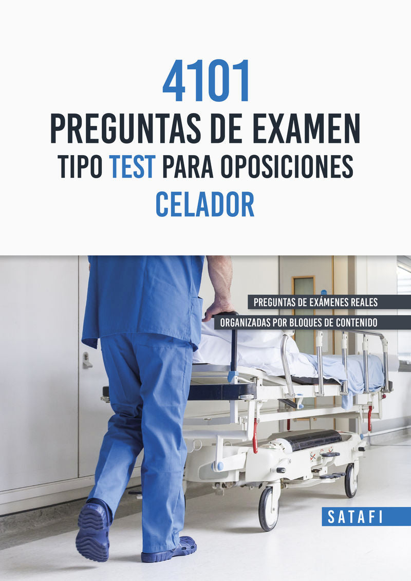 4101 Preguntas De Examen Tipo Test Para Oposiciones Celador. Aa. Vv. (Satafi) 9788419067159 Imagen principal del producto