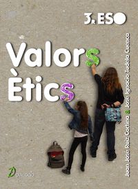 Valors Ètics 3r ESO. Aa. Vv. (Diálogo) 9788496976870 Imagen principal del producto