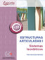 Estructuras articuladas I: Sistemas isostáticos. Hernando Masilla, Felix (Ibergarceta Publicaciones S.L.) 9788419034700