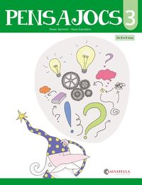 Pensajocs 3. Escudero Angles, Neus, Genover Huguet, Roser (Salvatella) 9788417091552 Imagen principal del producto