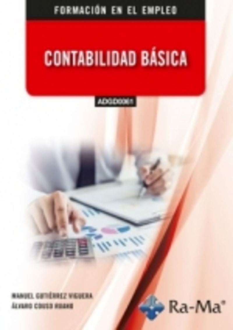 (ADGD0061) Contabilidad básica. Couso Ruano, Alvaro, Gutierrez Viguera, Manuel (RA-MA S.A. Editorial y Publicaciones) 9791387642334 Imagen principal del producto