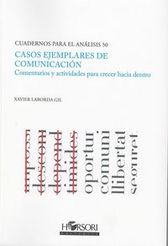 Casos Ejemplares de Comunicacion - Comentarios y Actividades para Crecer Hacia Dentro