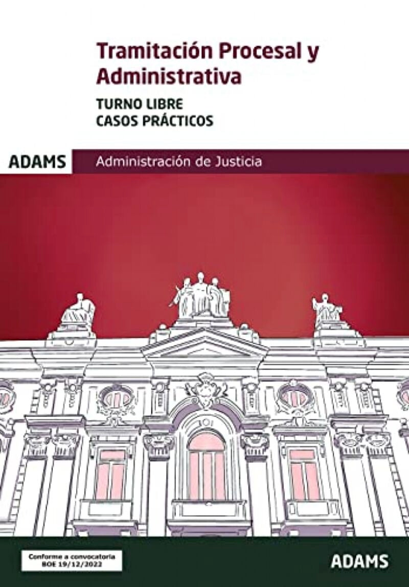 Casos Prácticos Tramitación Procesal y Administrativa, turno libre. Aa. Vv. (Adams) 9788411164559