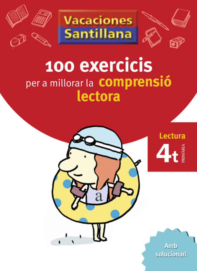VACACIONES SANTILLANA 100 EXERCICS PER A MILLORAR LA COMPRESIO LECTORA 4 PRIMARIA. Aa. Vv. (Edicions Voramar, S.A.) 9788498073812