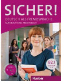 SICHER B2.1 Kursb.u.Arb.+CD (al./ej.+CD). Aa. Vv. (HUEBER VERLAG GMBH & CO. KG) 9783195012072 Imagen principal del producto