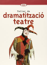 Eso - Dramatitzacio I Teatre (Completo)  (+Quad. ). Aa. Vv. (Bromera) 9788476603932 Imagen principal del producto