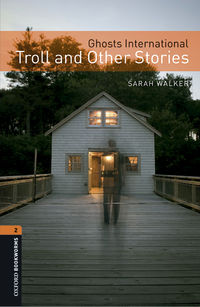 Obl 2 - Ghost Troll and Other Stories (+audio Mp3) (Oxford University Press) - 9780194637626