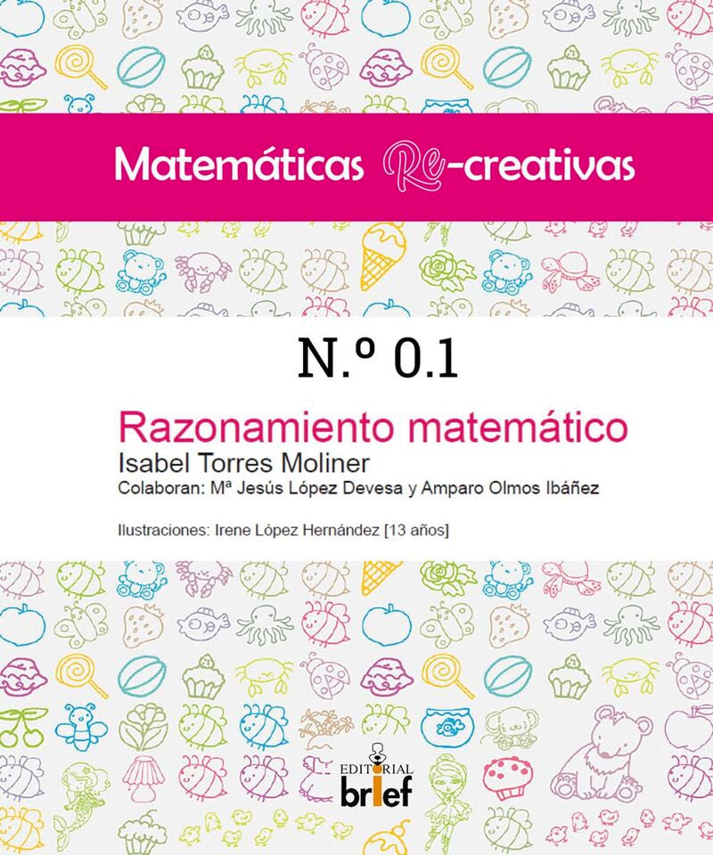 Matemáticas Re-creativas n.º 0.1: Razonamiento matemático