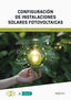 Configuración de instalaciones solares fotovoltaicas. Garcia Martin, Pedro Francisco (Marcombo) 9788426736369
