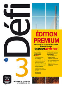 Défi 3 Premium Livre de l´élève + CD: Défi 3 Premium Livre de l´élève + CD. Aa. Vv. (DIFUSION CENTRO DE INVESTIGACION Y PUBLICACIONES DE IDIOMAS S.L.) 9788417249717