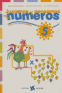 Jugamos y pensamos con los números 5. Burgos Alonso, Victor Manuel, Martinez Montero, Jaime, Perez Gonzalez, Jesus (Editorial La Calesa) 9788481051131