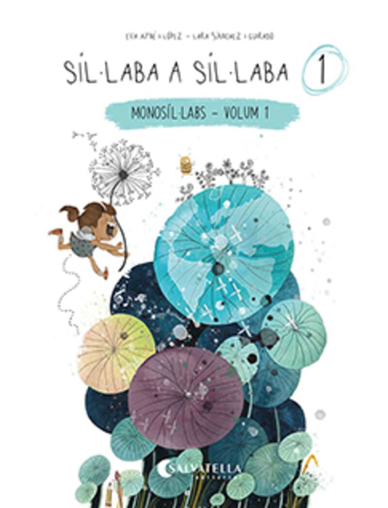 Síl·laba a síl·laba 1: (monosíl·labs-volum 1). Ayne Lopez, Eva, Sanchez-guirado, Lara (il. ) (Salvatella) 9788418427831 Imagen principal del producto