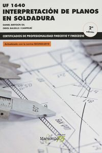 (2 Ed)  Cp - Interpretacion De Planos En Soldadura (Uf1640). Balsells I Camprubi, Oriol, Bertolin Gil, Daniel (Marcombo Boixareu Editores) 9788426728814