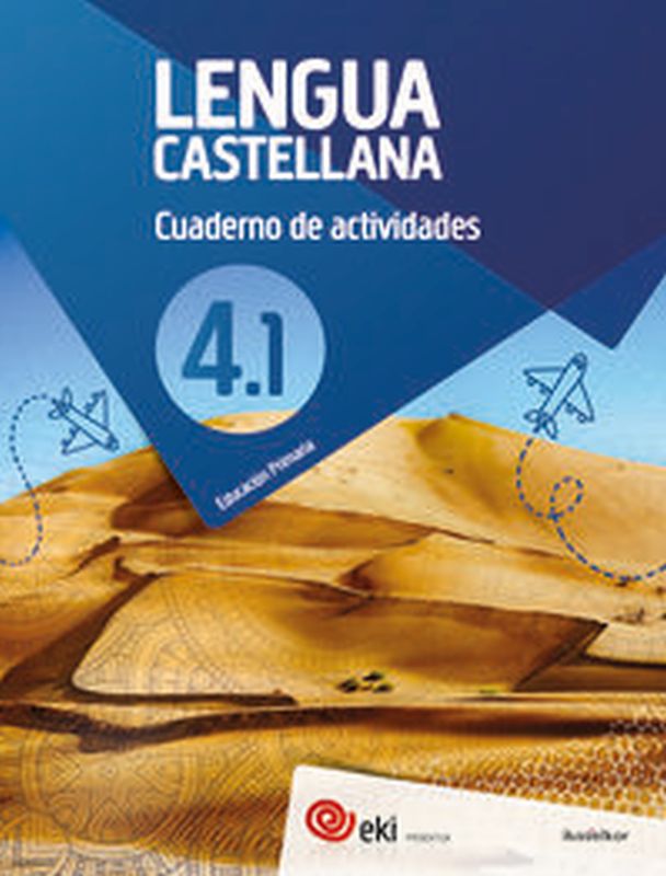 EKI LH 4. Lengua castellana 4. Cuaderno de actividades 4.1. Aa. Vv. (Ikaselkar) 9788417538811