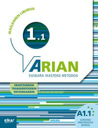 Arian A1.1. Ikaslearen liburua: (Erantzunak eta transkripzioak + CD audioa). Batzuk (Elkar) 9788490271308 Imagen principal del producto