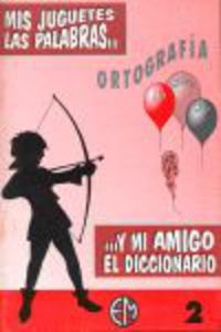 Mis Juguetes Las Palabras 2. Alonso Aparicio, Pedro (Ortografia Maspe, C.B.) 9788440428127